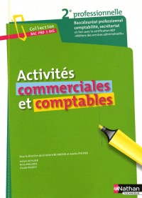 Activités commerciales et comptables : Seconde baccalauréat professionnel Comptabilité Secrétariat