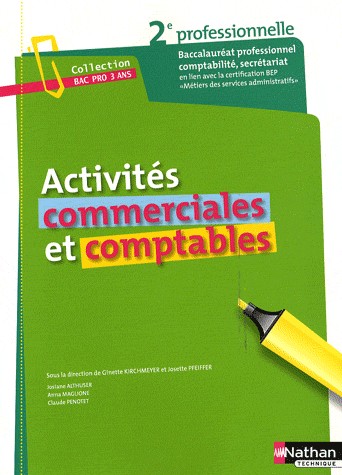 Activités commerciales et comptables : Seconde baccalauréat professionnel Comptabilité Secrétariat