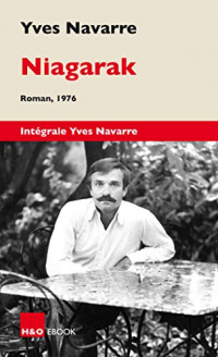 Niagarak: Intégrale Yves Navarre