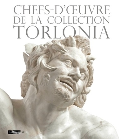 Chefs-d uvre de la collection Torlonia (coédition Seuil / musée du Louvre)