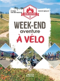 Micro-aventure : week-end aventure à vélo