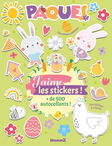 J'aime les stickers - Pâques - livre stickers - + de 500 stickers - 3 ans
