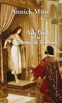 Adelaide et le Comte de Toulouse