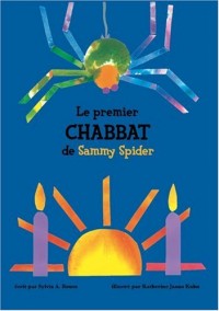 Le premier Chabbat de Sammy Spider