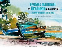 Vestiges maritimes de Bretagne à l aquarelle