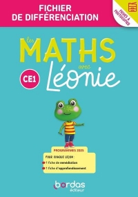 Les maths avec Léonie - CE1 - 2024 - Fichier de différenciation à photocopier