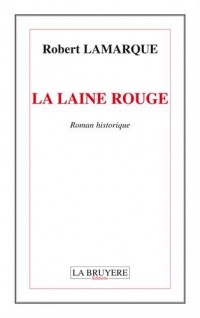 La laine rouge