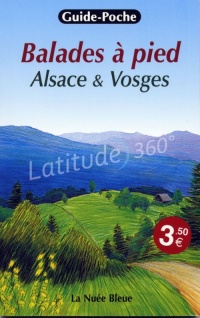Balades à pied Alsace et Vosges