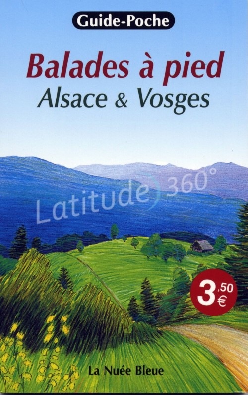 Balades à pied Alsace et Vosges