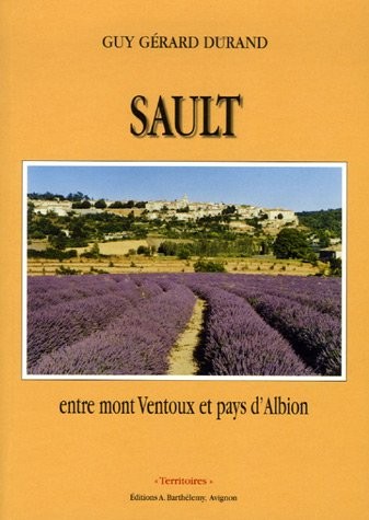Sault, entre mont Ventoux et pays d'Albion