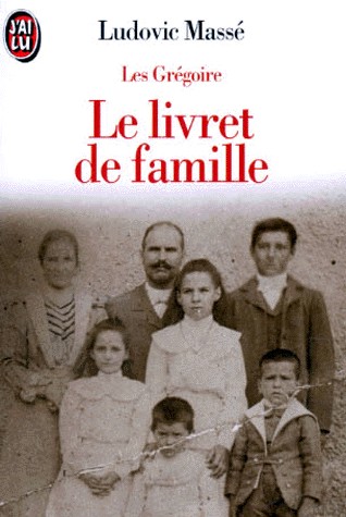 Les Grégoire, Tome 1 : Le livret de famille