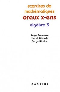 Oraux X-ENS : Algèbre 3