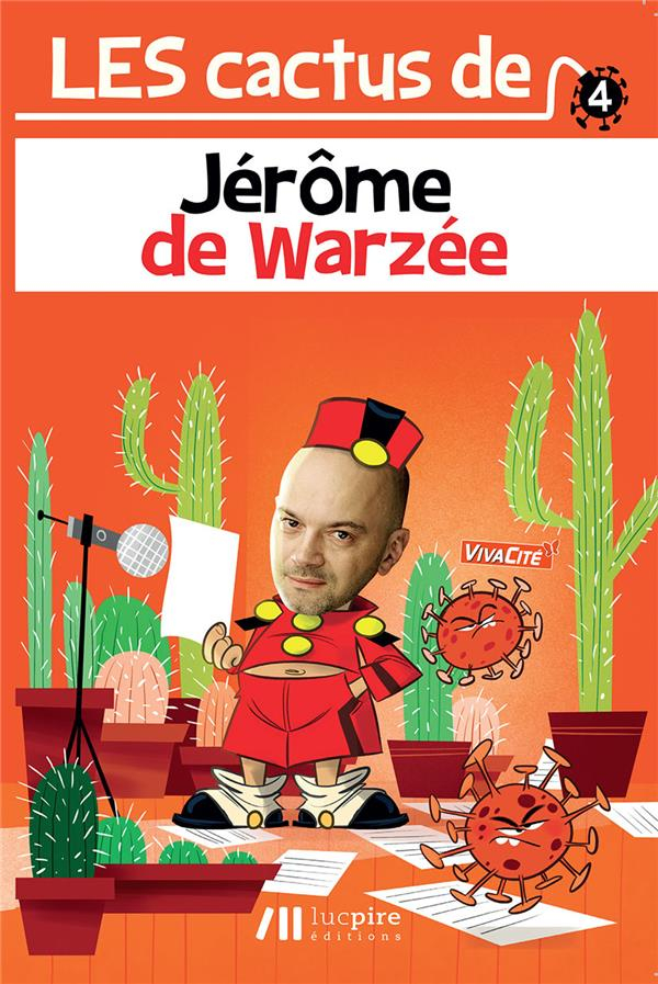 Les cactus de jerome de warzee 4 - tome 4