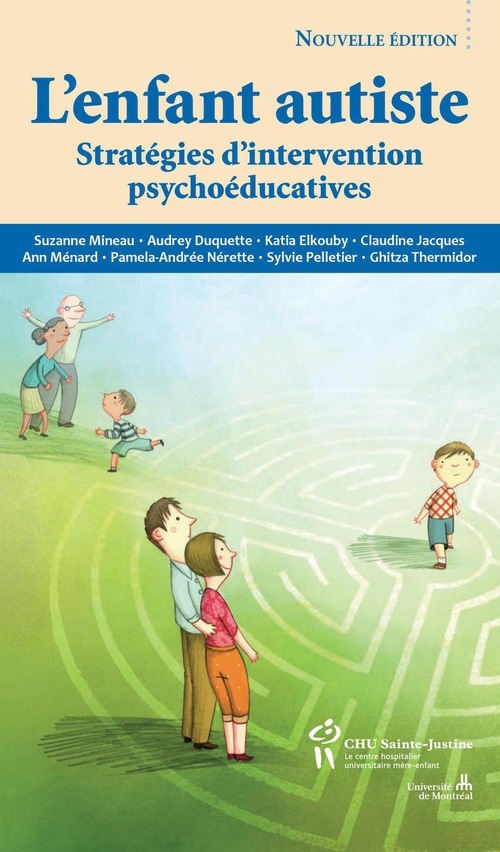 L'enfant autiste. strategies d'interventions psychoeducatives