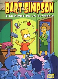 Bart Simpson, Tome 6 : Le pitre de la classe