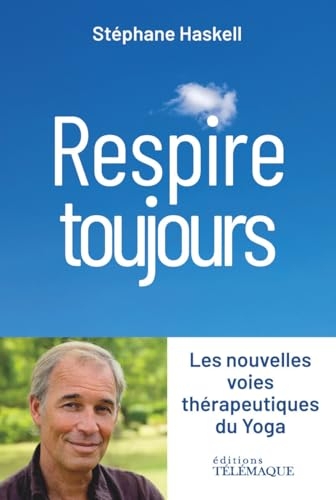 Respire toujours