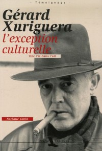 Gérard Xuriguera, l'exception culturelle