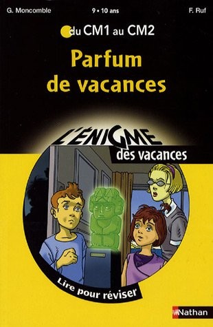 Parfum de vacances : Du CM1 au CM2