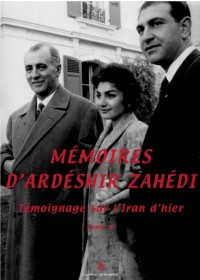 Mémoire d'Ardéshir Zahédi Tome II