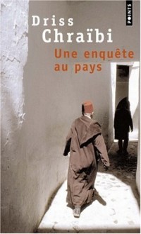 Une enquête au pays