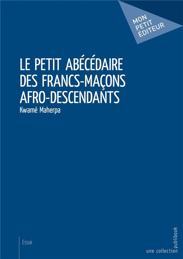 Le Petit abécédaire des francs-maçons afro-descendants