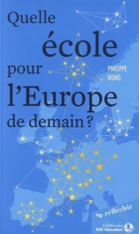 Quelle école pour l'Europe de demain ?