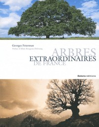 ARBRES EXTRAORDINAIRES FRANCE