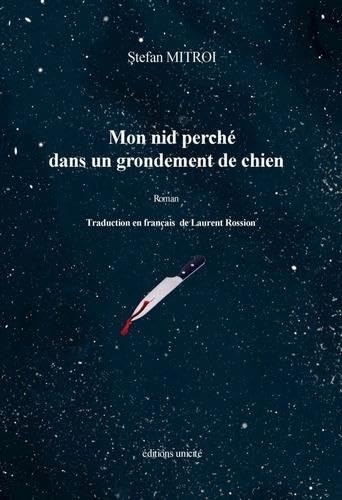 Mon nid perché dans un grondement de chien