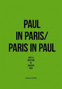 Paul in Paris/Paris in Paul