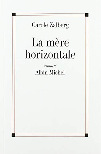La Mère horizontale