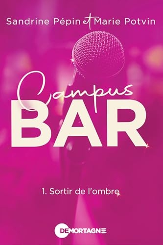 Campus bar Tome 1: Sortir de l'ombre
