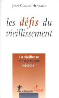 Les Défis du vieillissement