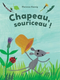 Le chapeau de souriceau