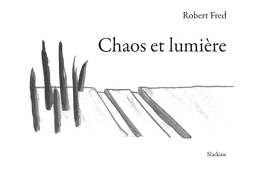 Chaos et lumière