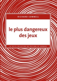 Le plus dangereux des jeux