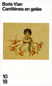 Cantilènes en gelée