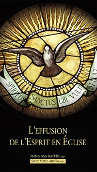 L'Effusion de l'Esprit en Eglise