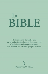 La Bible Crampon 1923 - 2023: Bible intégrale