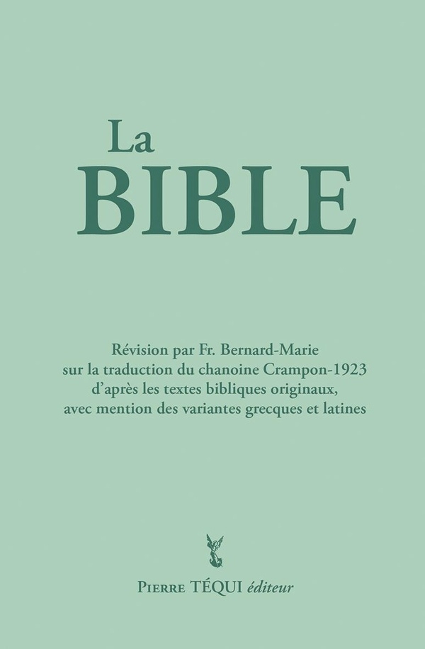 La Bible Crampon 1923 - 2023: Bible intégrale