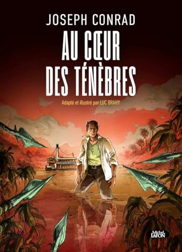 Au coeur des ténèbres - L'adaptation en roman graphique du classique de la littérature britannique de Joseph Conrad