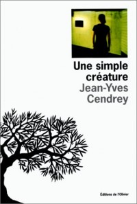 Une simple créature