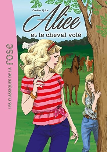 Alice 01 - Alice et le cheval volé