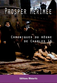 Chroniques du règne de Charles IX