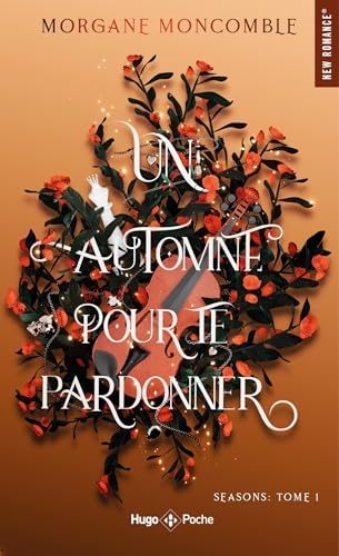 Un automne pour te pardonner - Seasons Tome 1