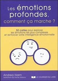 Les émotions profondes, comment ça marche ? (Coffret)