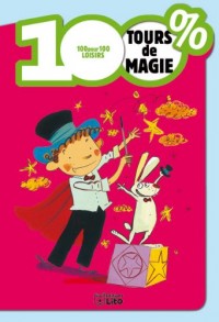 100% tours de magie - Dès 7 ans