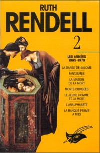 Ruth Rendell Intégrale Tome 2, Les années 1965-1979