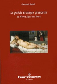 Anthologie de la poésie érotique française du Moyen Age à nos jours