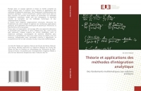 Théorie et applications des méthodes d'intégration analytique