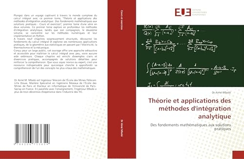 Théorie et applications des méthodes d'intégration analytique